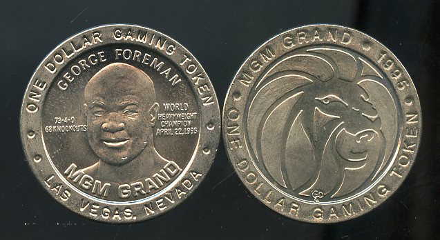 $1 MGM Grand George Foreman World Heavyweight Champ 1995 Boxing Slot Token