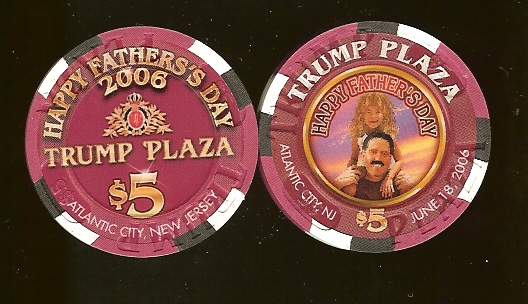 TPP-5ap $5 Trump Plaza Happy Fathers Day 2006 (Daughter)