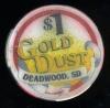 $1 Gold Dust 2nd or 3rd issue Deadwood, S.D.